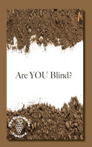 Title: Are You Blind?: Are You Born Blind? Do You Need Healing?, Author: The Shulammite