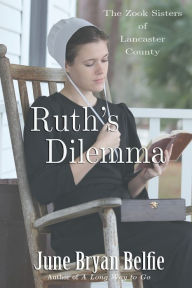 Title: Ruth's Dilemma, Author: June Belfie