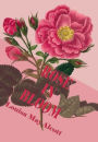 Rose in Bloom (Illustrated): A Sequel to 