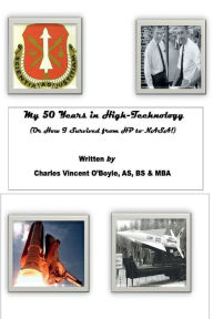 Title: My 50 Years in High-Technology, Author: Charles O'boyle