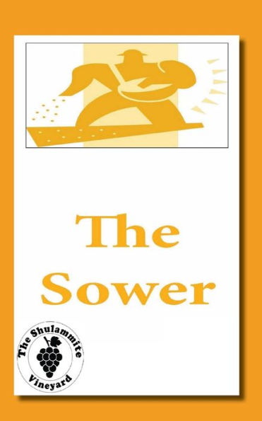 The Sower: Seed of Life