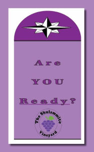 Title: Are You Ready?: The Divine Romance, Author: The Shulammite
