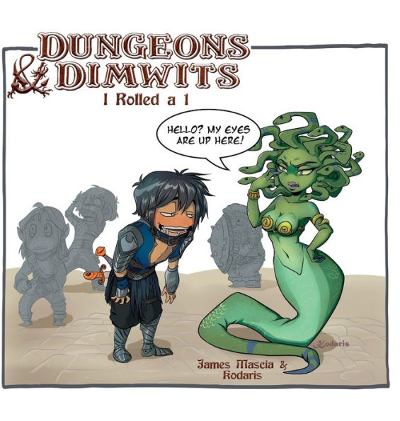 Dungeons & Dimwits: I Rolled a 1