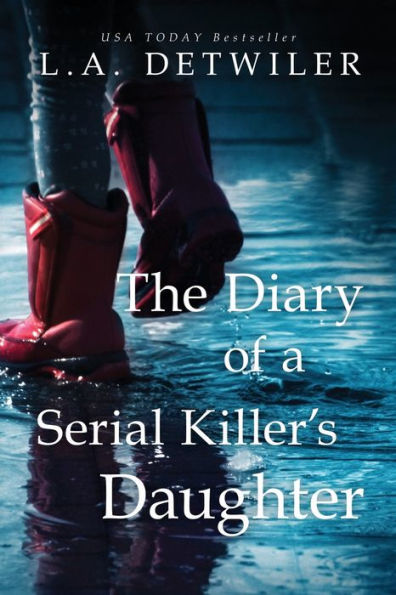 The Diary of A Serial Killer's Daughter: chilling dark thriller