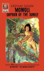 Mowgli: Orphan of the Jungle: