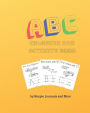 ABC Coloring And Activity Book: Children's Alphabet Coloring And Activity Book