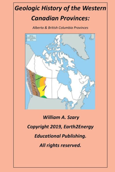 Geologic History of Western Canadian Provinces: Alberta & British Columbia