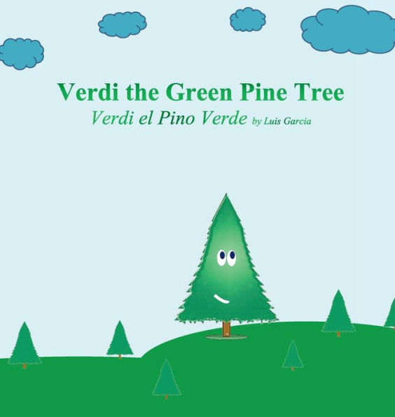 Verdi the Green Pine Tree: Verdi el Pino Verde