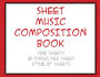 Sheet Music Composition Book - 192 Pages