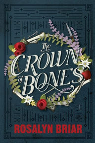 Download free books online free The Crown of Bones