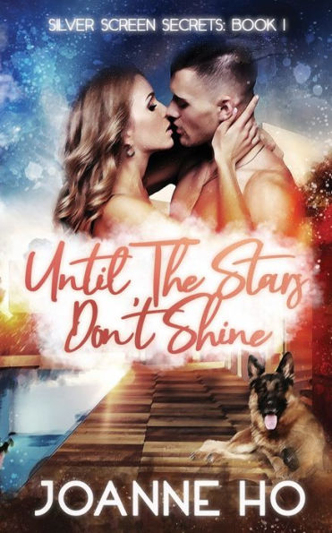 Until The Stars Don't Shine: A Heartwarming Suspenseful Romance For Dog Lovers