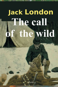 Title: The call of the wild, Author: Jack London