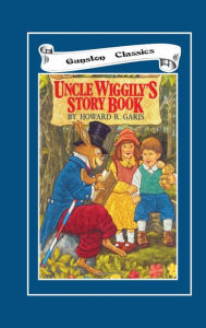Title: Uncle Wiggily's Story Book, Author: Howard Garis