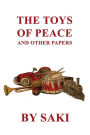 The Toys of Peace and Other Papers