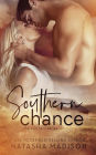Southern Chance (Southern Series, #1)