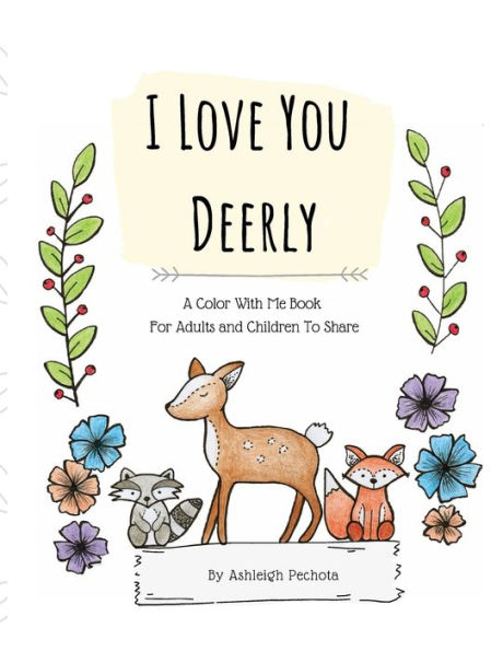 I Love You Deerly: A 