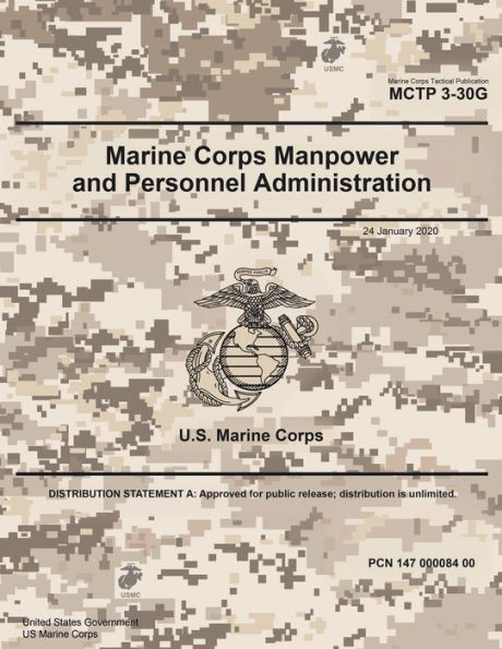 Marine Corps Tactical Publication MCTP 3-30G Manpower and Personnel Administration 24 January 2020