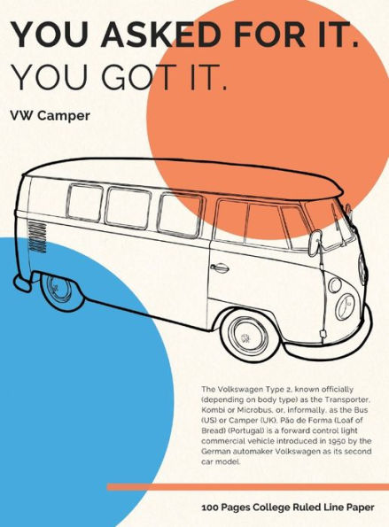 You asked for it. You got it. - VW Camper: College Ruled Line Paper . Classic Car Lovers . 8.5