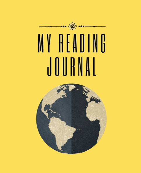 My Reading Journal: Reading journal and notebook for book lovers; Read, record, review and take notes