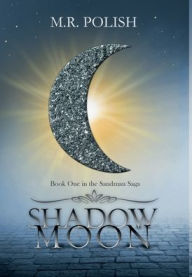 Title: Shadow Moon, Author: M. R. Polish
