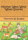 Mother West Wind When Stories (Illustrated)