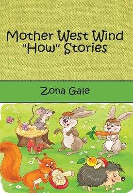 Mother West Wind How Stories (Illustrated)