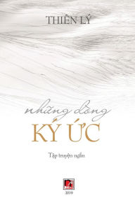 Title: Nhung Dong Ky Uc (soft cover), Author: Thien Ly