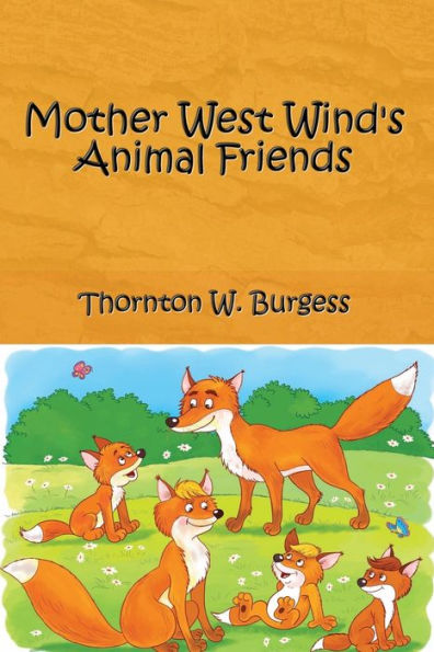 Mother West Wind's Animal Friends (Illustrated)