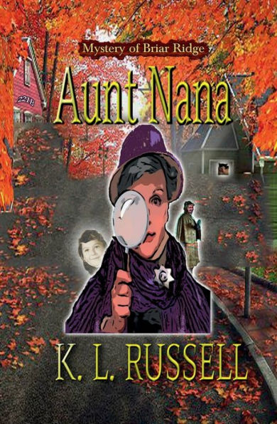 Aunt Nana: Mystery of Briar Ridge