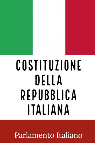 COSTITUZIONE DELLA REPUBBLICA ITALIANA