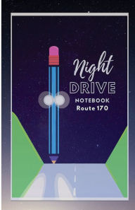 Title: Night Road NoteBook: Route 170, Author: Curtis W. Jackson