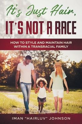 It's Just Hair, It's Not A Race