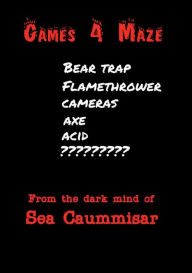 Title: Games 4 Maze, Author: Sea Caummisar