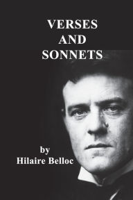 Title: Verses and Sonnets, Author: Hilaire Belloc