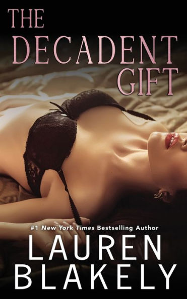 The Decadent Gift
