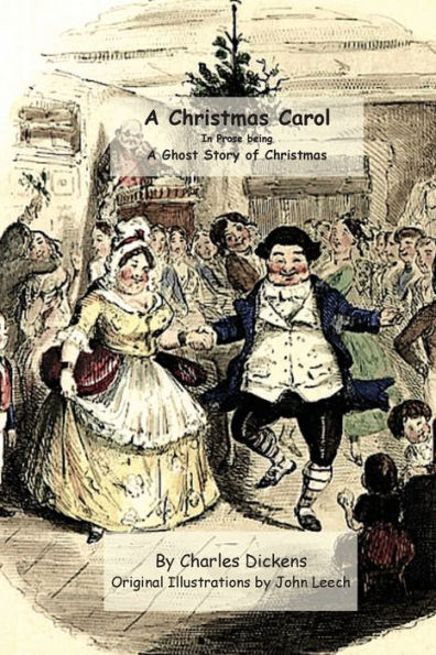 A Christmas Carol~ In Prose Being ~ A Ghost Story of Christmas