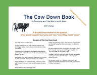 Title: The Cow Down Book, Author: Dirk Holstege