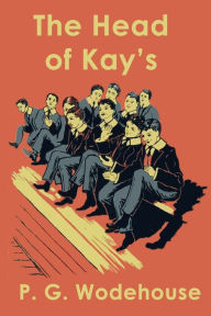 Title: The Head of Kay's, Author: P. G. Wodehouse