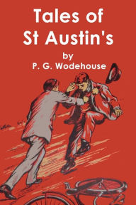 Title: Tales of St. Autin's, Author: P. G. Wodehouse