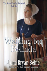 Title: Waiting for Belinda, Author: June Belfie