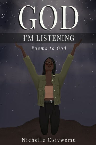 God, I'm Listening