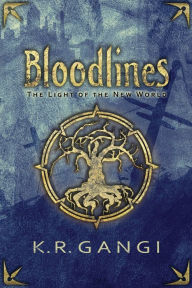 Title: Bloodlines, Author: K.R. Gangi