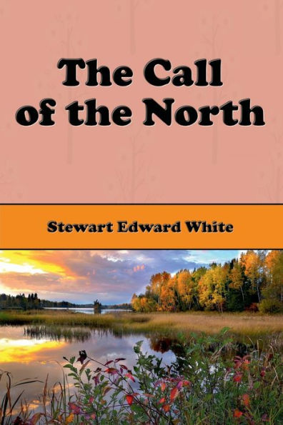 the Call of North (Illustrated)