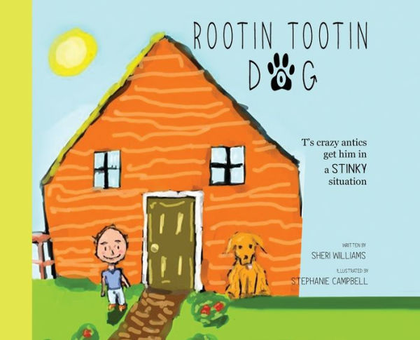 Rootin Tootin Dog
