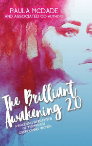 Title: The Brilliant Awakening 2.0, Author: Paula Mcdade