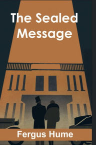 Title: The Sealed Message, Author: David Hume