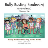 Title: Bully Busting Boulevard (BB Boulevard) Volumes 1 - 6, Author: S. M. Brentt