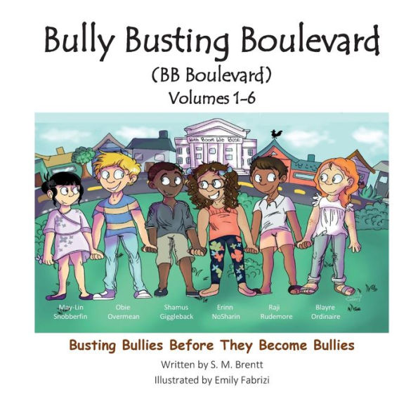 Bully Busting Boulevard (BB Boulevard) Volumes 1 - 6