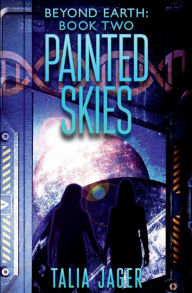 Title: Painted Skies, Author: Talia Jager