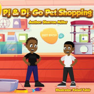 Title: Pj & Dj: Go pet shopping:, Author: Sharron Miller